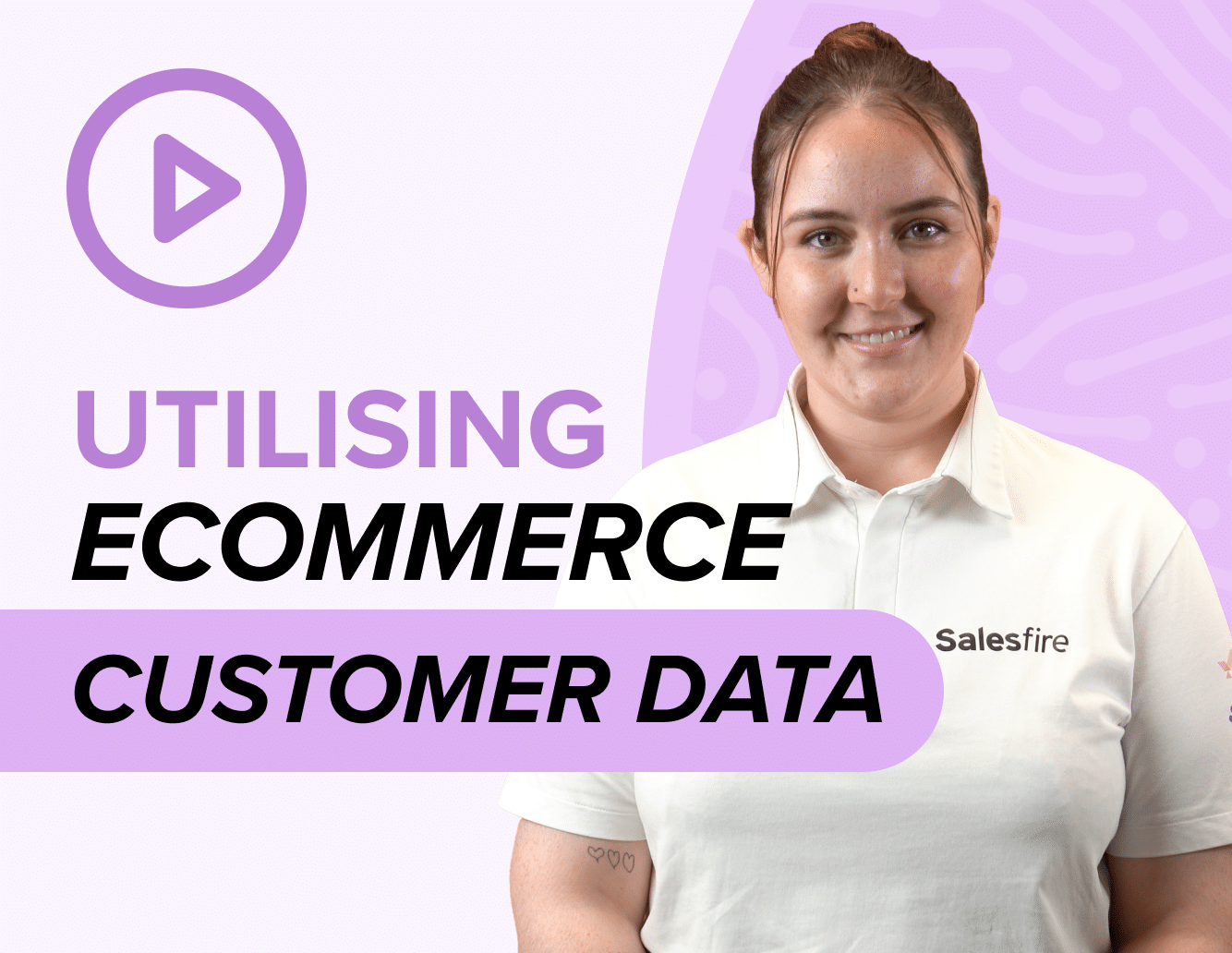 A Guide To Understanding Ecommerce Customer Data Salesfire