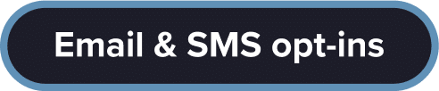 Email & SMS Opt-in